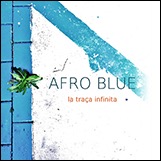 Afro Blue - Album La traça infinita
